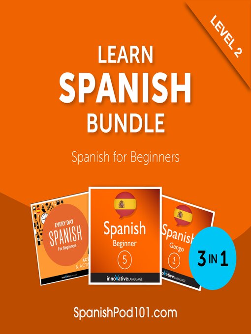 Title details for Learn Spanish Bundle: Spanish for Beginners, Level 2 by Innovative Language Learning, LLC - Wait list